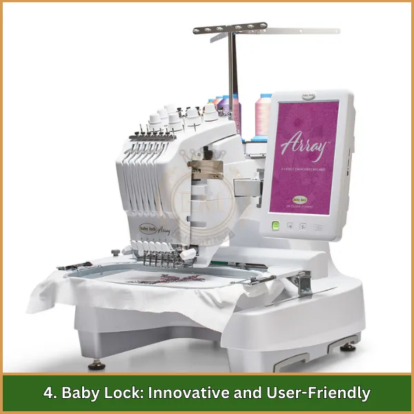 4. Baby Lock Innovative and User-Friendly