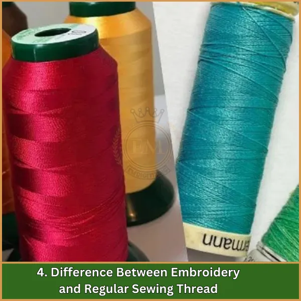 4. Difference Between Embroidery and Regular Sewing Thread