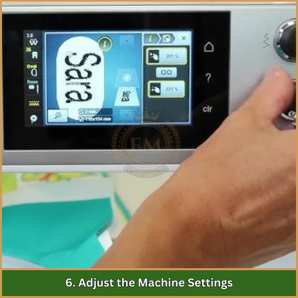 6. Adjust the Machine Settings