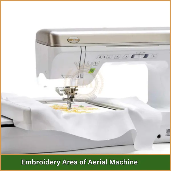 Embroidery Area of Aerial Machine