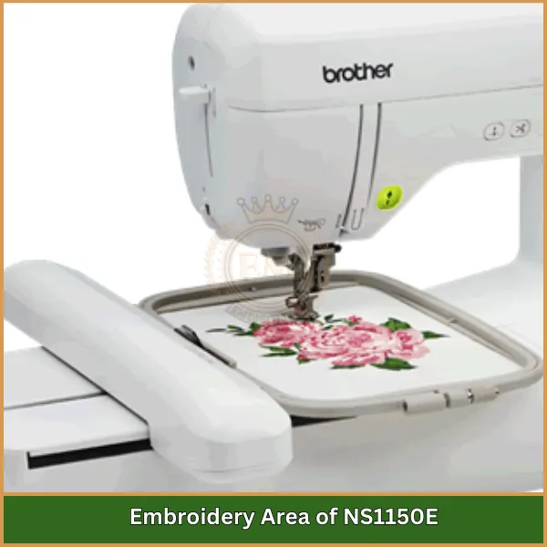 Embroidery Area of NS1150E