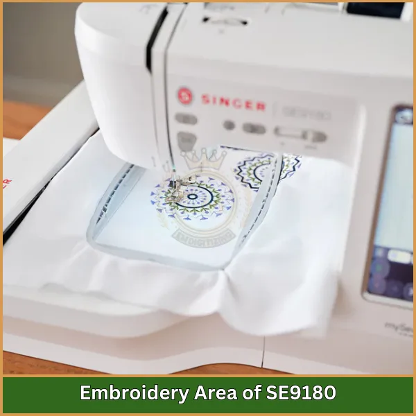 Embroidery Area of SE9180