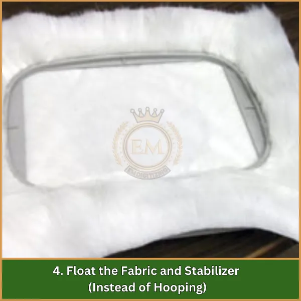 Float the Fabric and Stabilizer (Instead of Hooping)