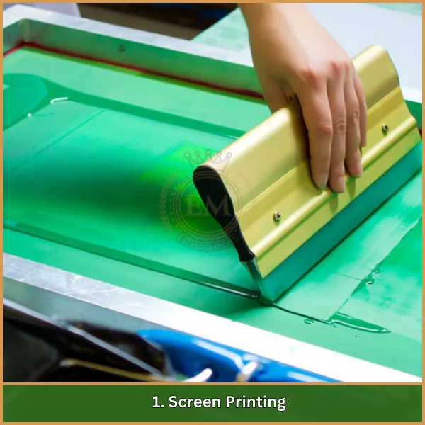 1. Screen Printing