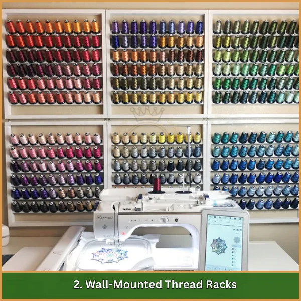 2. Wall-Mounted Thread Racks