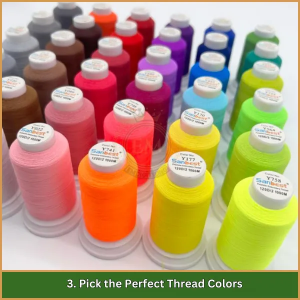 3. Pick the Perfect Thread Colors