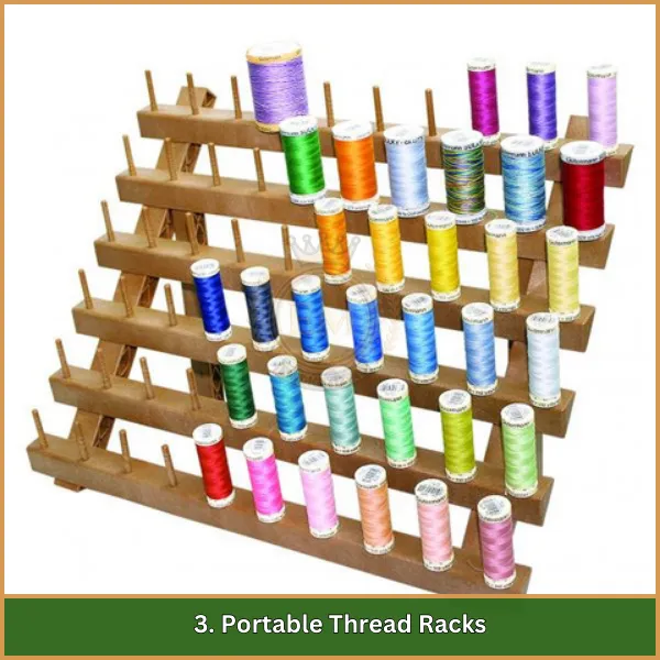 3. Portable Thread Racks