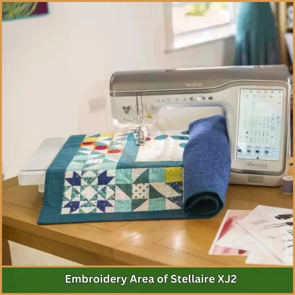 Embroidery Area of Stellaire XJ2