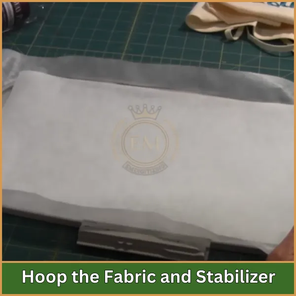 Hoop the Fabric and Stabilizer