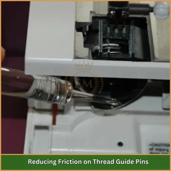 Reducing Friction on Thread Guide Pins