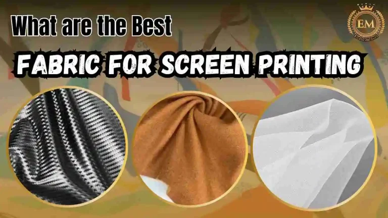 What are the Best Fabric for Screen Printing