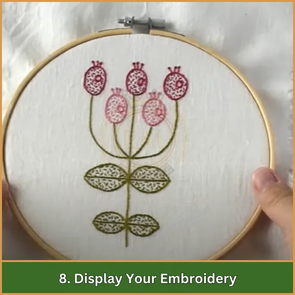 8. Display Your Embroidery