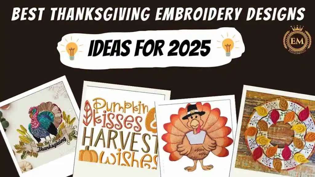 Best Thanksgiving Embroidery Designs Ideas for 2025