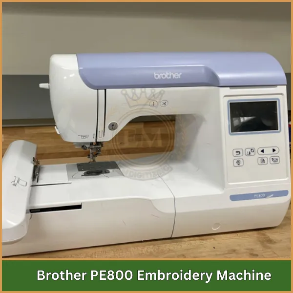 Brother PE800 Embroidery Machine