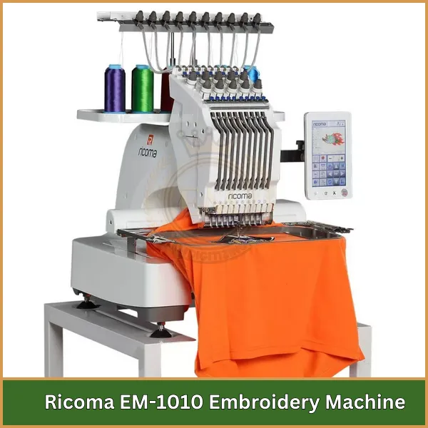 Ricoma EM-1010 Embroidery Machine