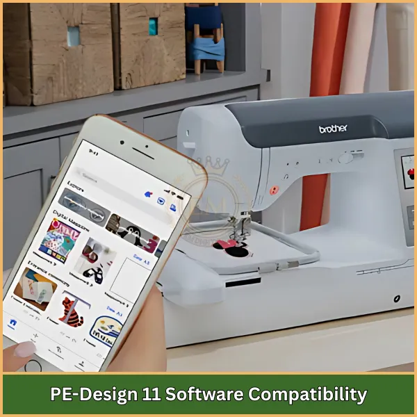 Review of Brother SE2100DI Disney Sewing and Embroidery Machine 8 PE-Design 11 Software Compatibility