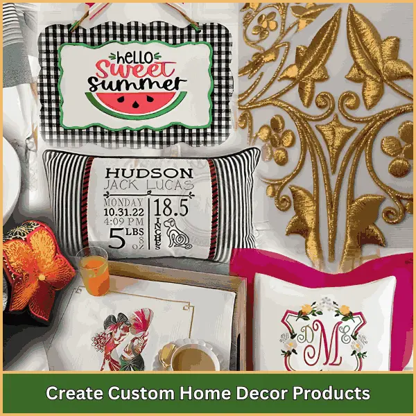 10 Profitable Embroidery Business Ideas You Can Start Right Now 5 Create Custom Home Decor Products