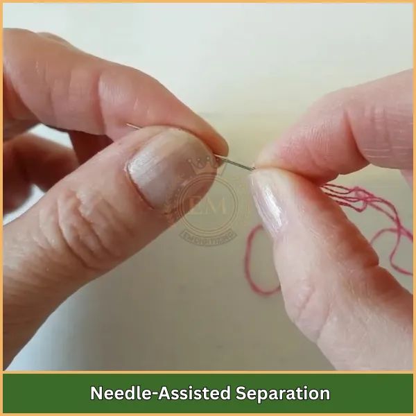 How to Separate Embroidery Floss: 5 Methods for Beginners 5 4. Needle-Assisted Separation