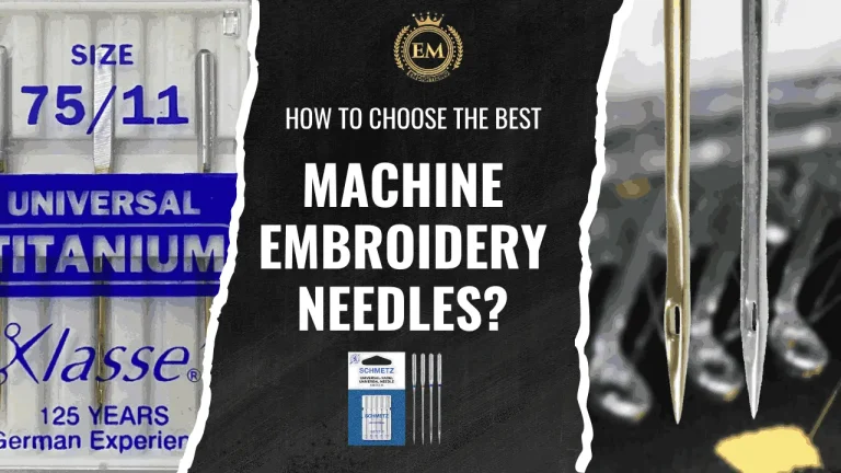 How to Choose Right Machine Embroidery Needles